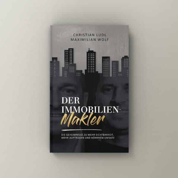 Buch „Der Immobilienmakler“ von Christian Ludl und Maximilian Wolf